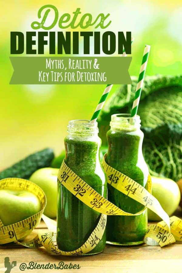 detox-definition-myths-reality-and-key-tips-for-detoxing