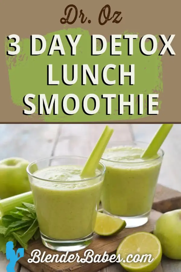 Dr. Oz 3 Day Detox Lunch Smoothie –