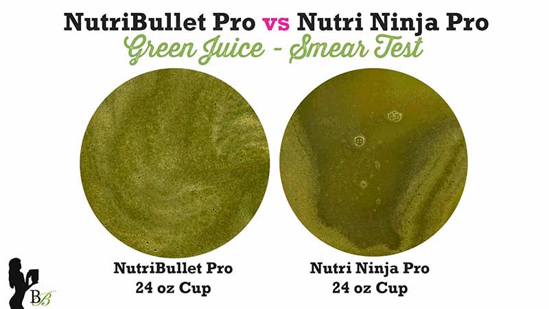 NutriBullet vs Nutri Ninja Pro Green Juice Smear Test NutriBullet vs Nutri Ninja Pro Green Juice Smear Test