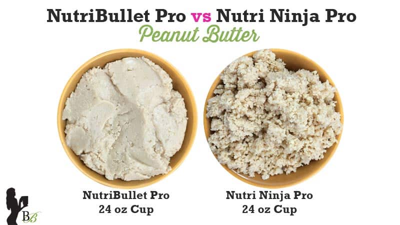 NutriBullet vs Nutri Ninja PRO Peanut Butter NutriBullet vs Nutri Ninja PRO Peanut Butter