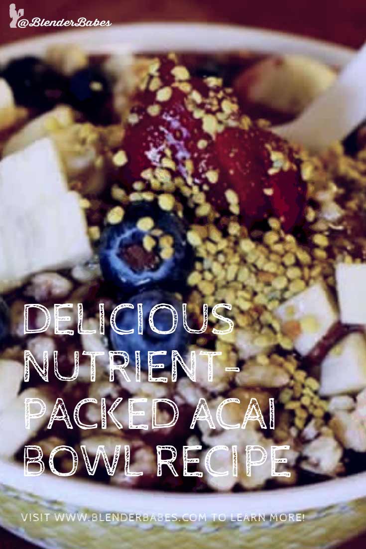 Nutritious & Delicious Acai Bowl Recipe