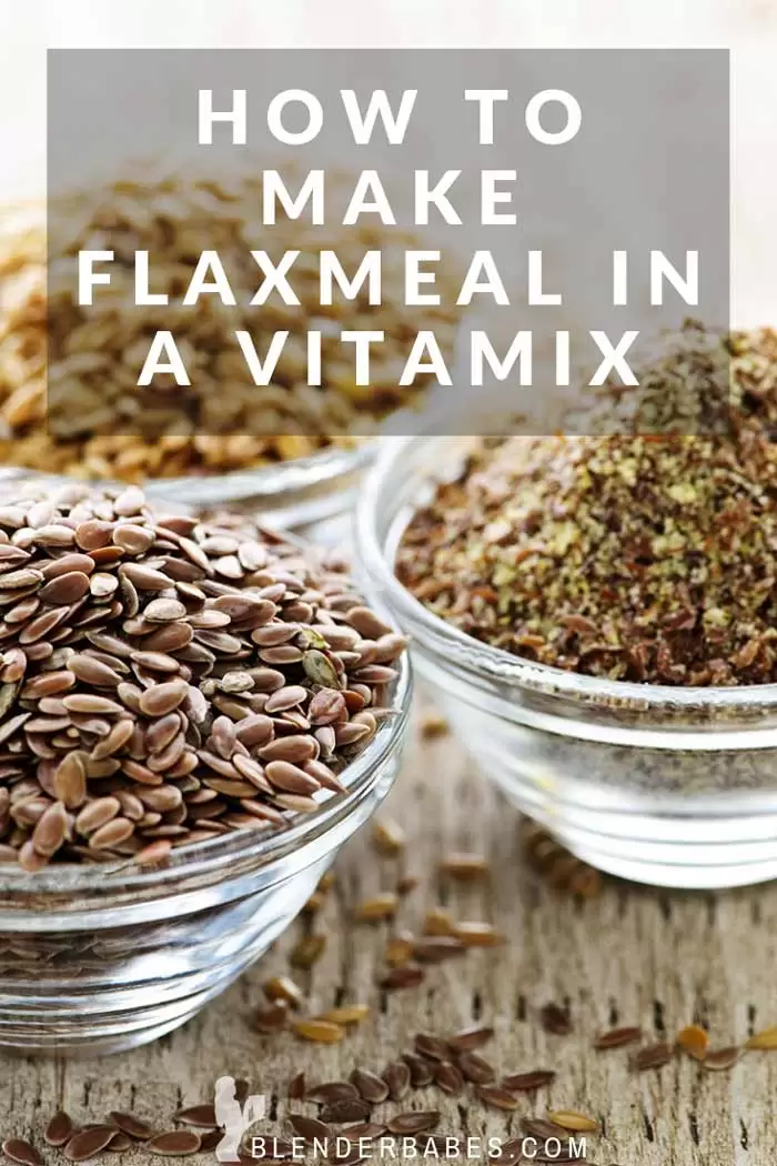 https://www.blenderbabes.com/wp-content/uploads/how-to-make-flax-meal-pin.jpg.webp